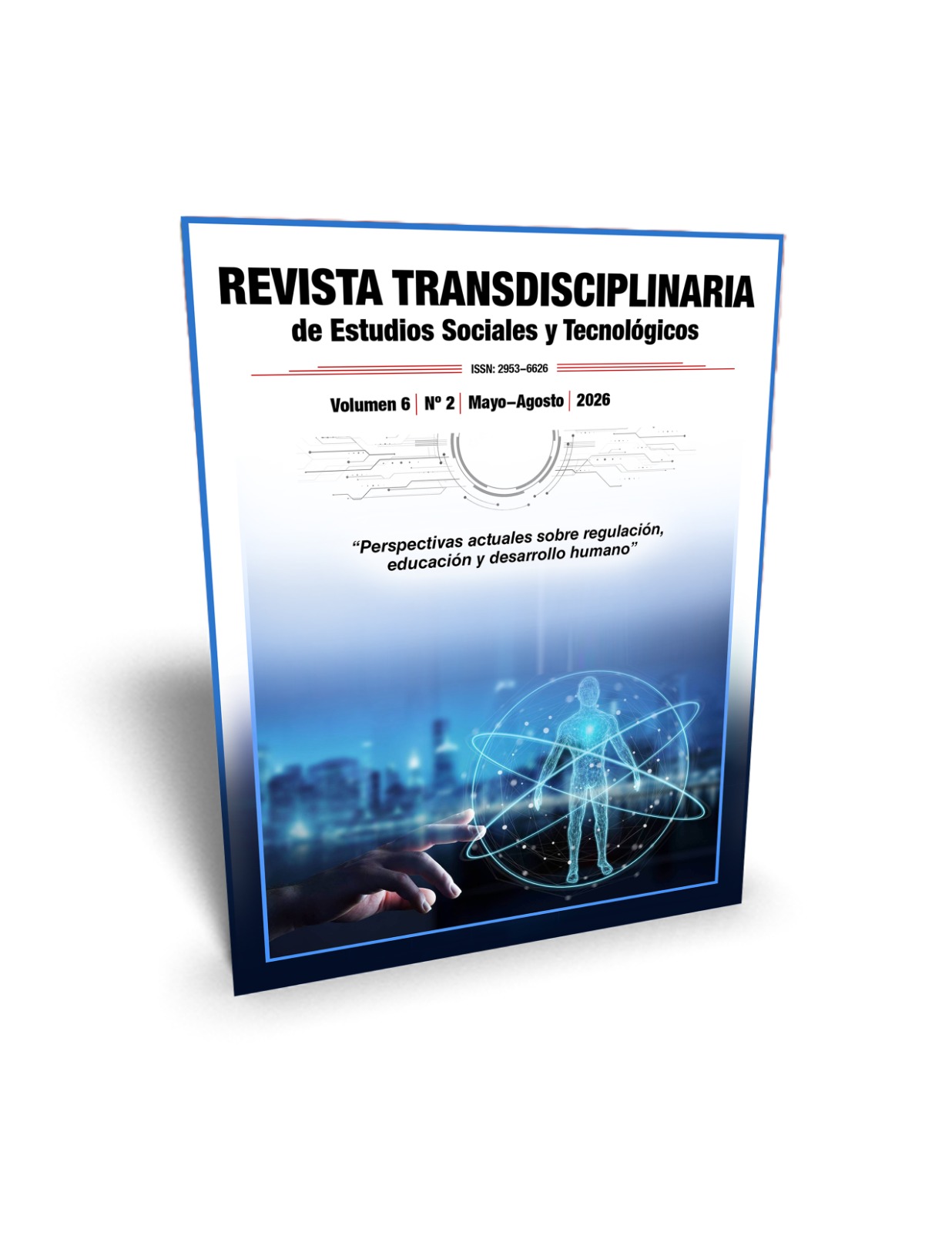 					Ver Vol. 6 Núm. 2 (2026): Perspectivas actuales sobre regulación, educación y desarrollo humano (mayo-agosto)
				